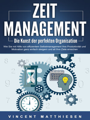 cover image of ZEITMANAGEMENT--Die Kunst der perfekten Organisation
